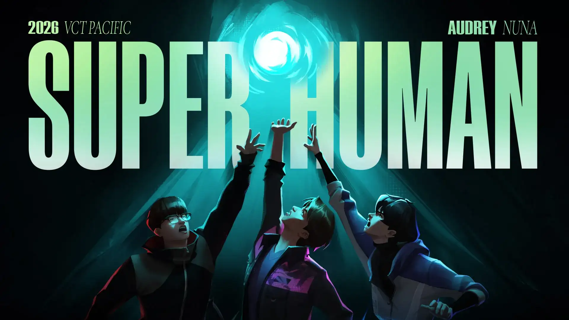 VCT Pacific Stage 2 hino superHuman Audrey Nuna: Tudo sobre a música oficial
