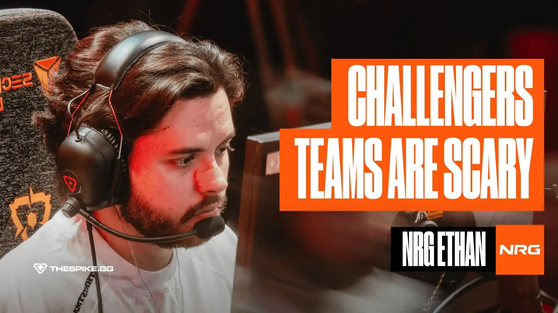 NRG Ethan sobre talentos Tier 2: "É divertido vê-los vencer times do VCT"